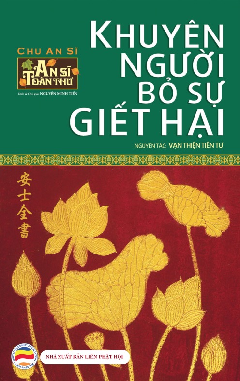 An Sĩ Toàn Thư – Khuyên Người Bỏ Sự Giết Hại