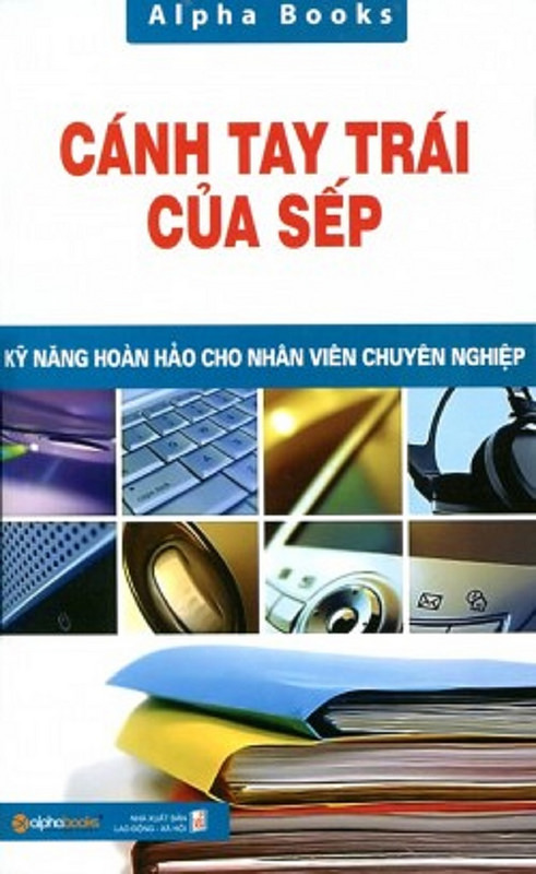 Cánh Tay Trái Của Sếp