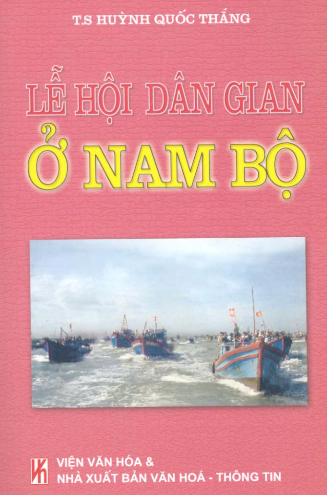 Lễ Hội Dân Gian Ở Nam Bộ